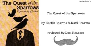 The Quest of the Sparrows review by Desi Readers