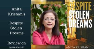 Despite Stolen Dreams desi review