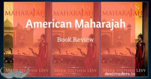 American Maharajah review desi readers