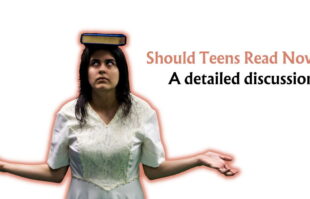 Should Teens Read Novel? What Novels are the Best for Teenagers? Benefits of Reading img