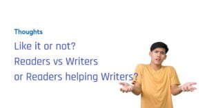 Like it or not? Readers vs Writers or Readers helping Writers? desi readers literature review