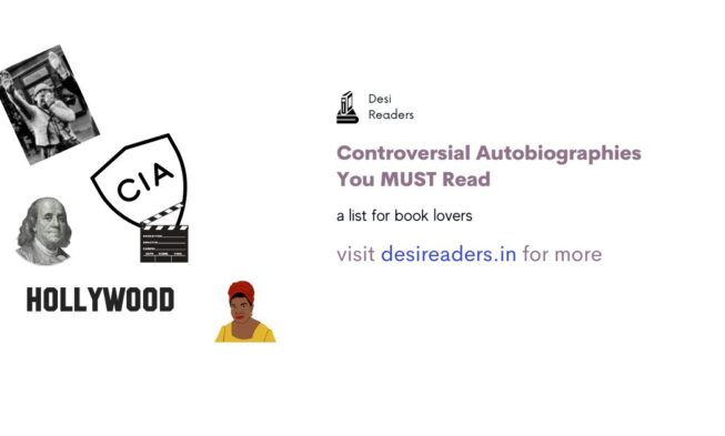 Controversial Autobiographies You Must Read – A List for Book Lovers img